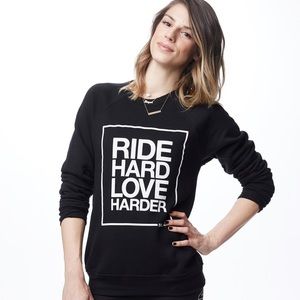 SoulCycle Ride Hard Love Harder Sweatshirt